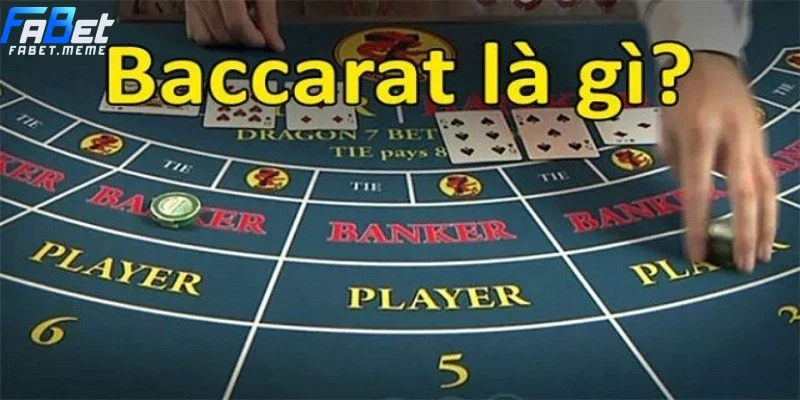 Tìm hiểu đôi nét về cách chơi Baccarat tại nhà cái FABET